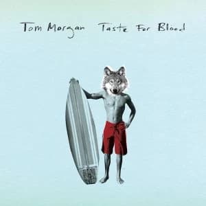 Tom Morgan - Taste For Blood Vinyl