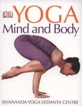 Yoga Mind and Body by England Sivananda Yoga Vedanta Centre Paperback