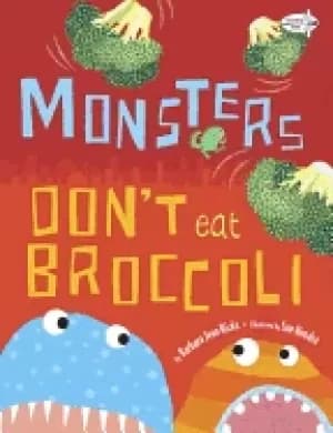 monsters dont eat broccoli