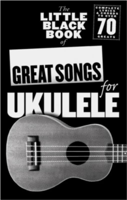 The Little Black Book of Great Songs for Ukulele Uke Book Paperback
