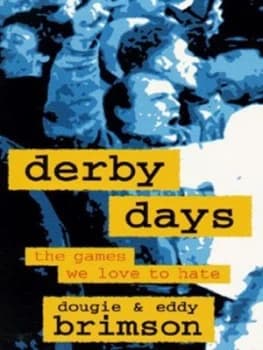 Derby Days by Eddy Brimson Paperback