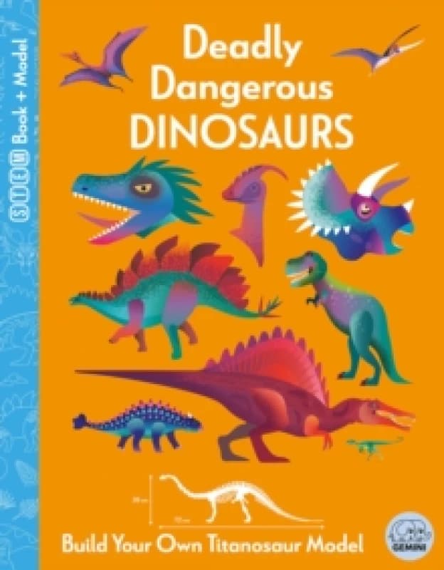 Deadly Dangerous Dinosaurs Board book