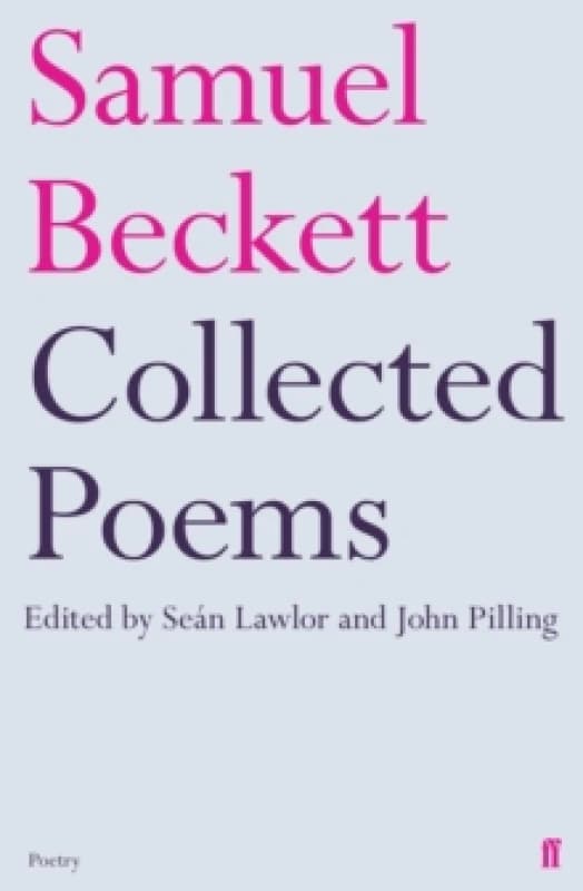 Collected Poems of Samuel Beckett. Paperback. By Samuel Beckett Books