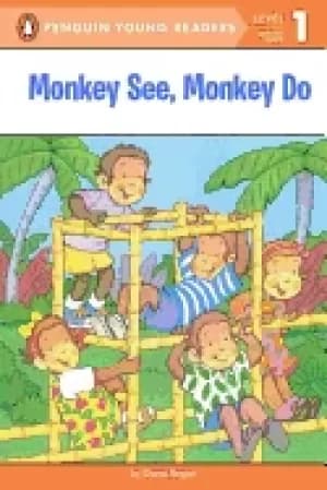 monkey see monkey do