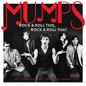 Mumps - Rock & Roll This, Rock & Roll That CD