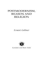postmodernism reason and religion