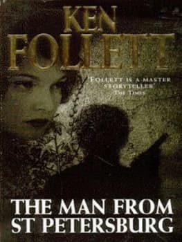 The Man from St Petersburg by Ken Follett Book