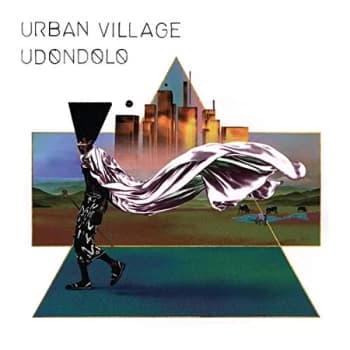 Urban Village - Udondolo CD