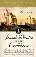 jewish pirates of the caribbean how a generation of swashbuckling