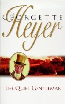 The Quiet Gentleman by Georgette Heyer Paperback