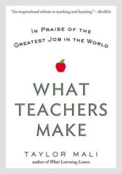 What Teachers Make by Taylor Mali Book