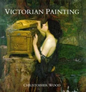 Victorian Painting by Christopher Wood Hardback