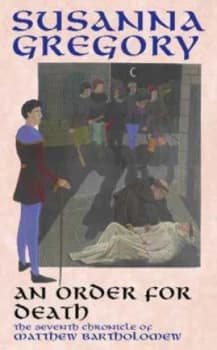 An Order for Death by Susanna Gregory Hardback