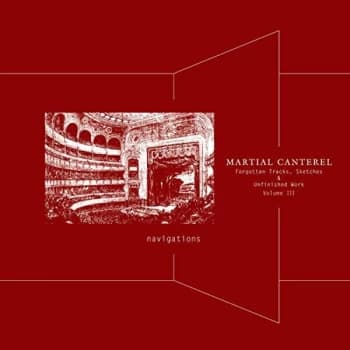 Martial Canterel - Navigations Volume Iii Vinyl