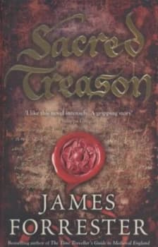 Sacred Treason by James Forrester Paperback