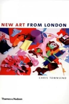 New Art from London by Chris Townsend Paperback