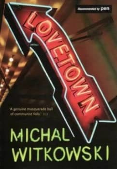 Lovetown by Michal Witkowski Paperback