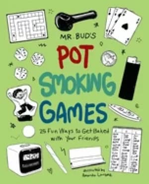 mr buds pot smoking games 25 fun ways to get baked with your friends