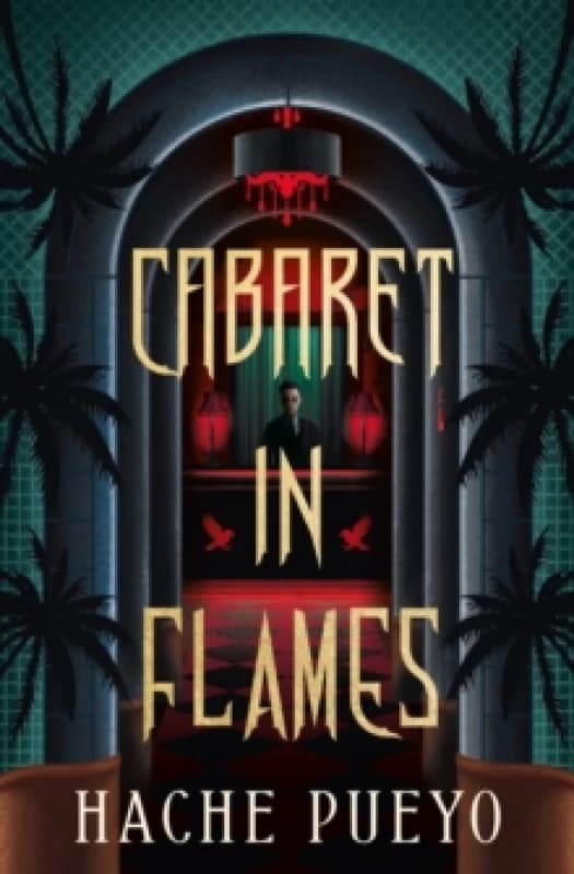 Cabaret in Flames Hardback