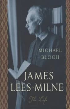James Lees-Milne by Michael Bloch Hardback