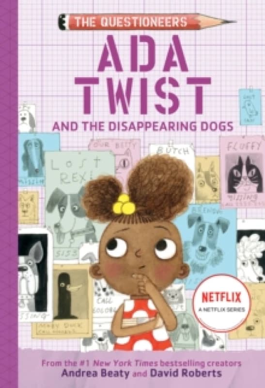 Ada Twist and the Disappearing Dogs : The Questioneers Book #5 Paperback / softback