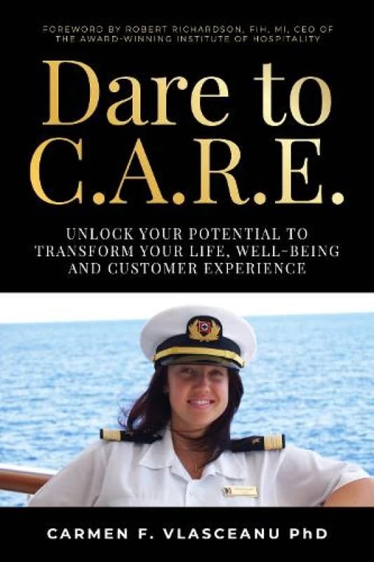 Dare to C.A.R.E : Unlock your potential to transform your life, well-being and customer experience Paperback / softback
