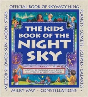 The Kids Book of the Night Sky by Ann Love Paperback