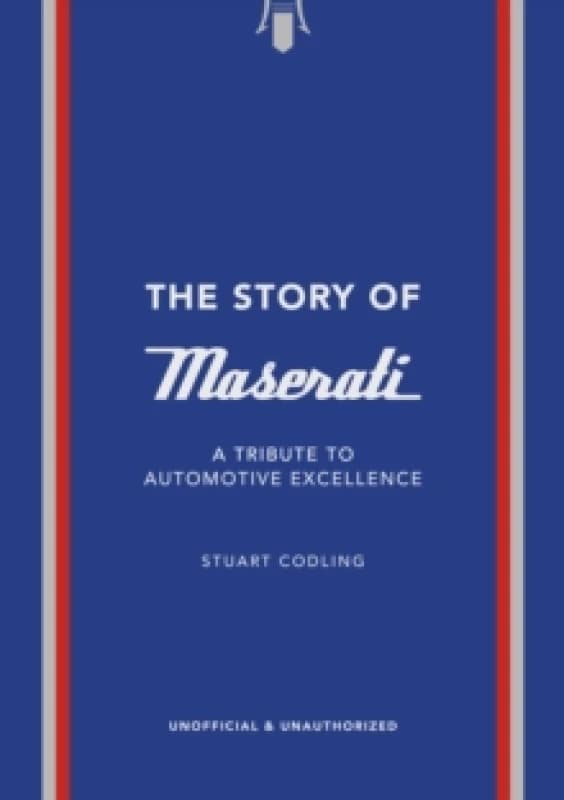 The Story of Maserati. Hardback. By Stuart Codling Books