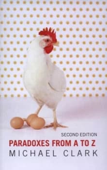 Paradoxes from a to Z by Michael Clark Paperback