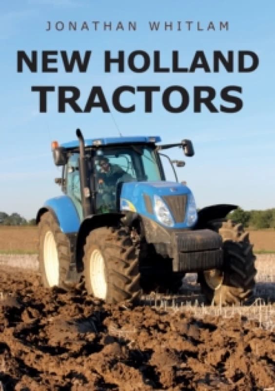 New Holland Tractors Paperback / softback