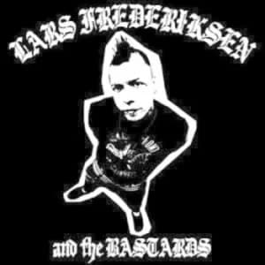 Lars Frederiksen and the Bastards by Lars Frederiksen and the Bastards Vinyl Album