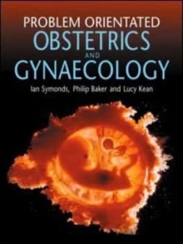 Problem Orientated Obstetrics and Gynaecology by Ian Symonds Paperback
