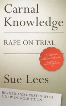 Carnal Knowledge by Sue Lees Paperback