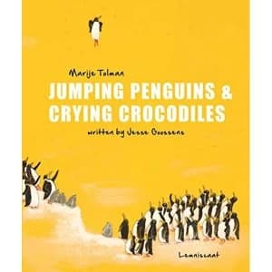 Jumping Penguins & Crying Crocodiles Hardback 2018