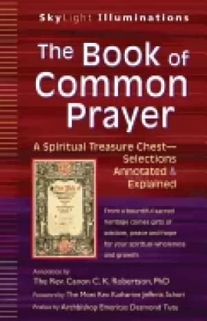 book of common prayer a spiritual treasure chest selections annotated and