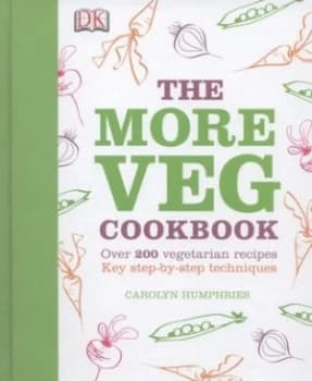 The More Veg Cookbook by Carolyn Humphries Hardback