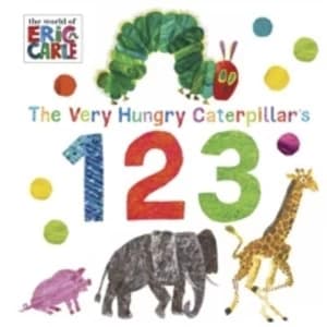 The Very Hungry Caterpillar's 123 by Eric Carle (Board book, 2017)