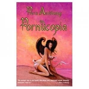 Pornucopia by Piers Anthony Paperback