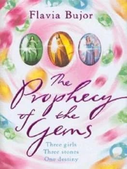The Prophecy of the Gems by Flavia Bujor Hardback