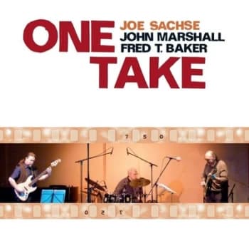 One Take by Joe Sachse, John Marshall & Fred T. Baker CD Album