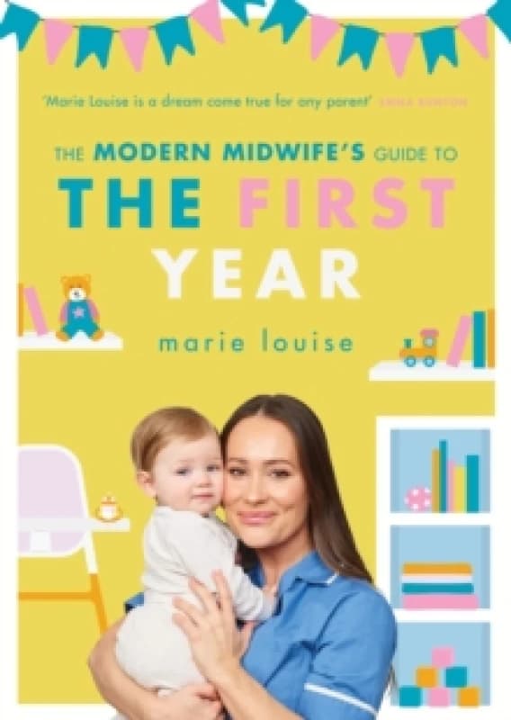 The Modern Midwife's Guide to the First Year Paperback / softback