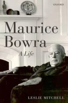 Maurice Bowra by Leslie Mitchell Paperback
