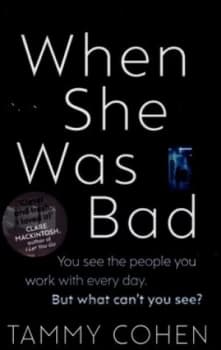 When She Was Bad by Tammy Cohen Paperback