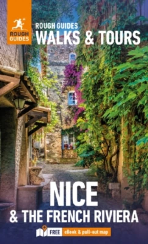 Rough Guides Walks and Tours Nice and the French Riviera: Top 14 Itineraries for Your Trip: Travel Guide with eBook Paperback / softback