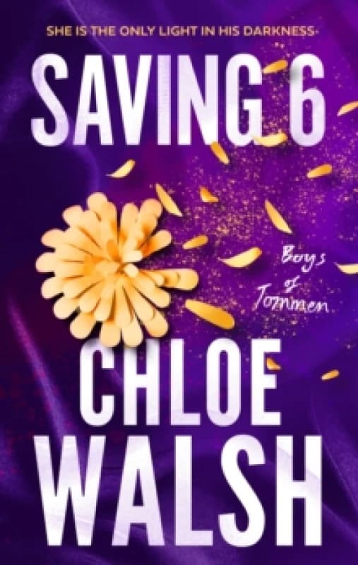 Saving 6. Paperback. By Chloe Walsh Books