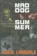 mad dog summer and other stories