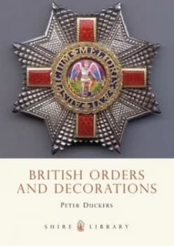 British Orders and Decorations by Peter Duckers Paperback
