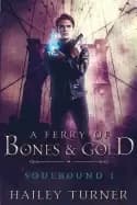 ferry of bones and gold