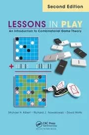 Lessons in Play An Introduction to Combinatorial Game Theory Second Edition