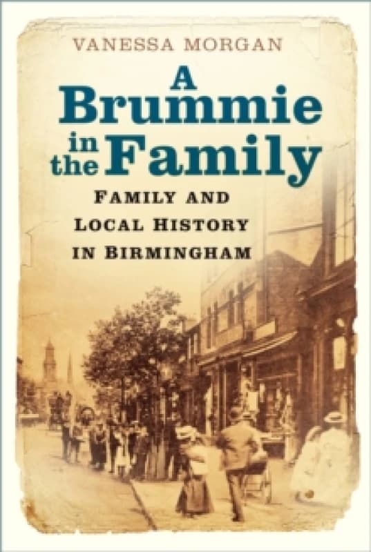 A Brummie in the Family. Paperback. By Vanessa Morgan Books